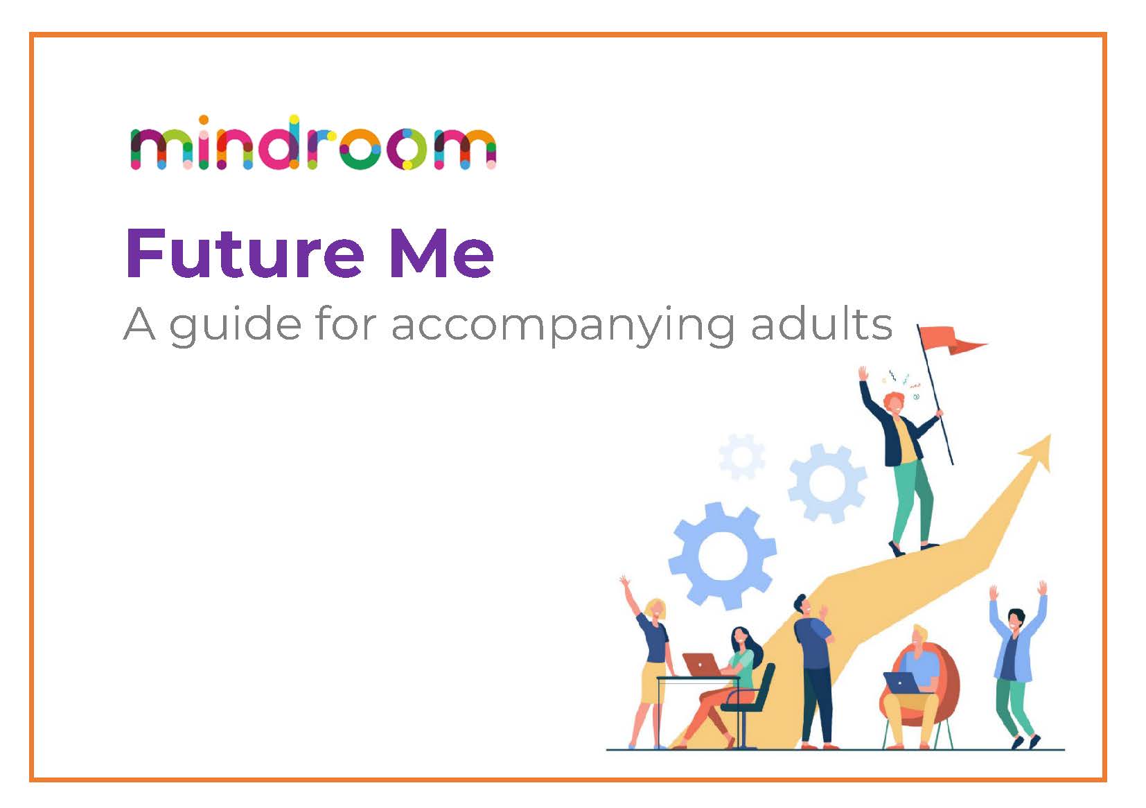 Cover of Future Me guide for adults featuring a cartoon of people climbing a hill to reach their goal